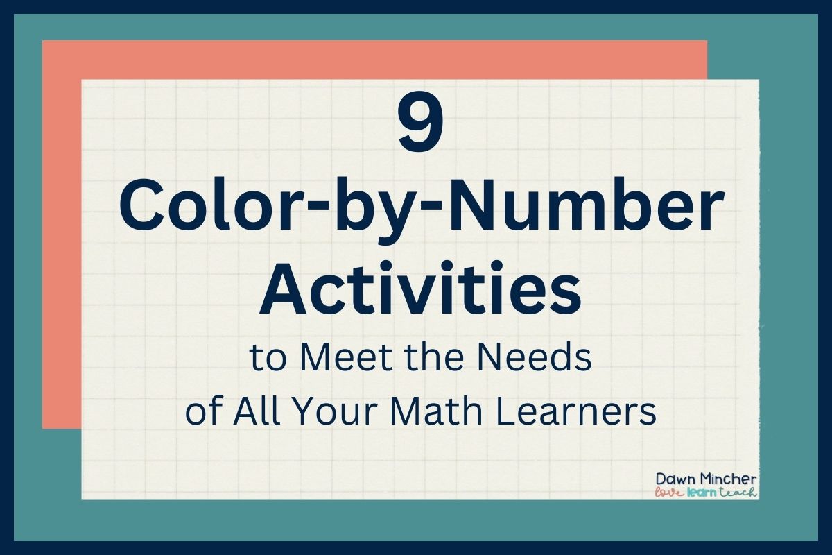 9 Color-by-Number Activities to Meet the Needs of All Your Math Learners